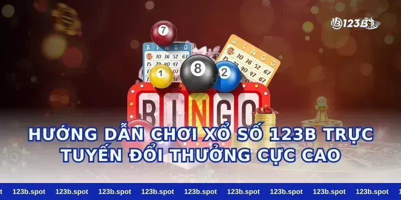 Hướng Dẫn Chơi Xổ Số 123b Trực Tuyến Đổi Thưởng Cực Cao